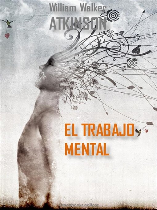 Title details for El trabajo mental by William Walker Atkinson - Available